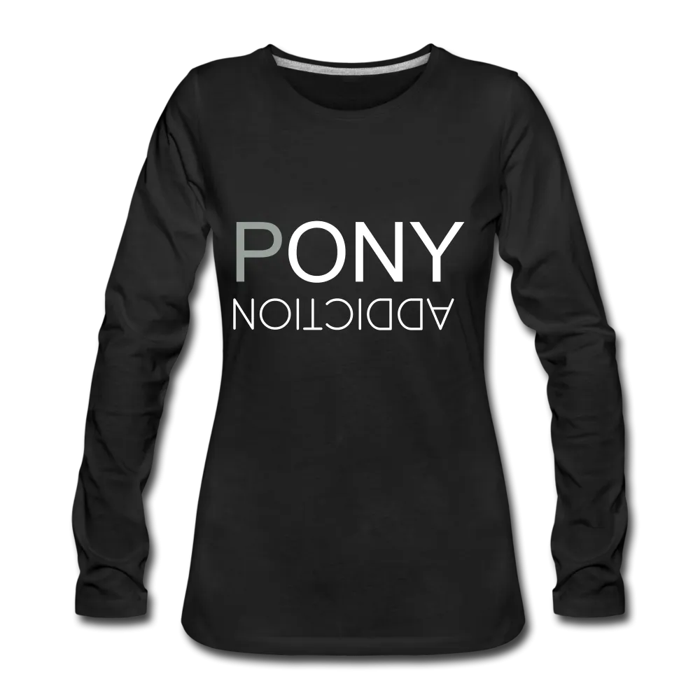 PONY ADDICTION - LONG SLEEVE TEE